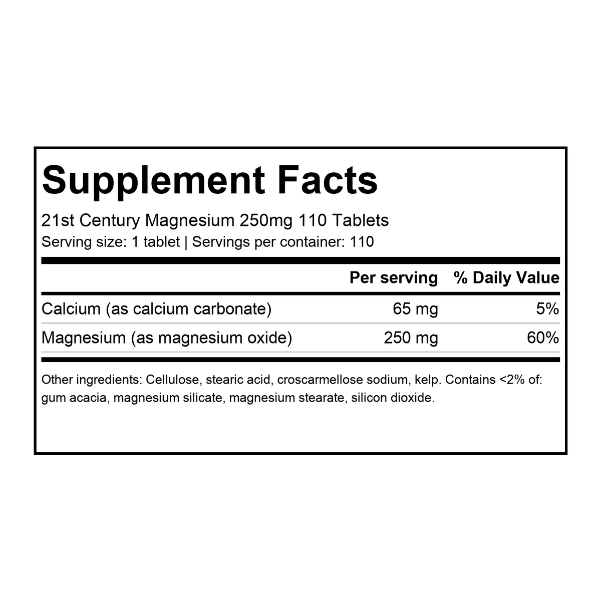Supplement facts for 21st Century Magnesium 250mg 110 Tablets