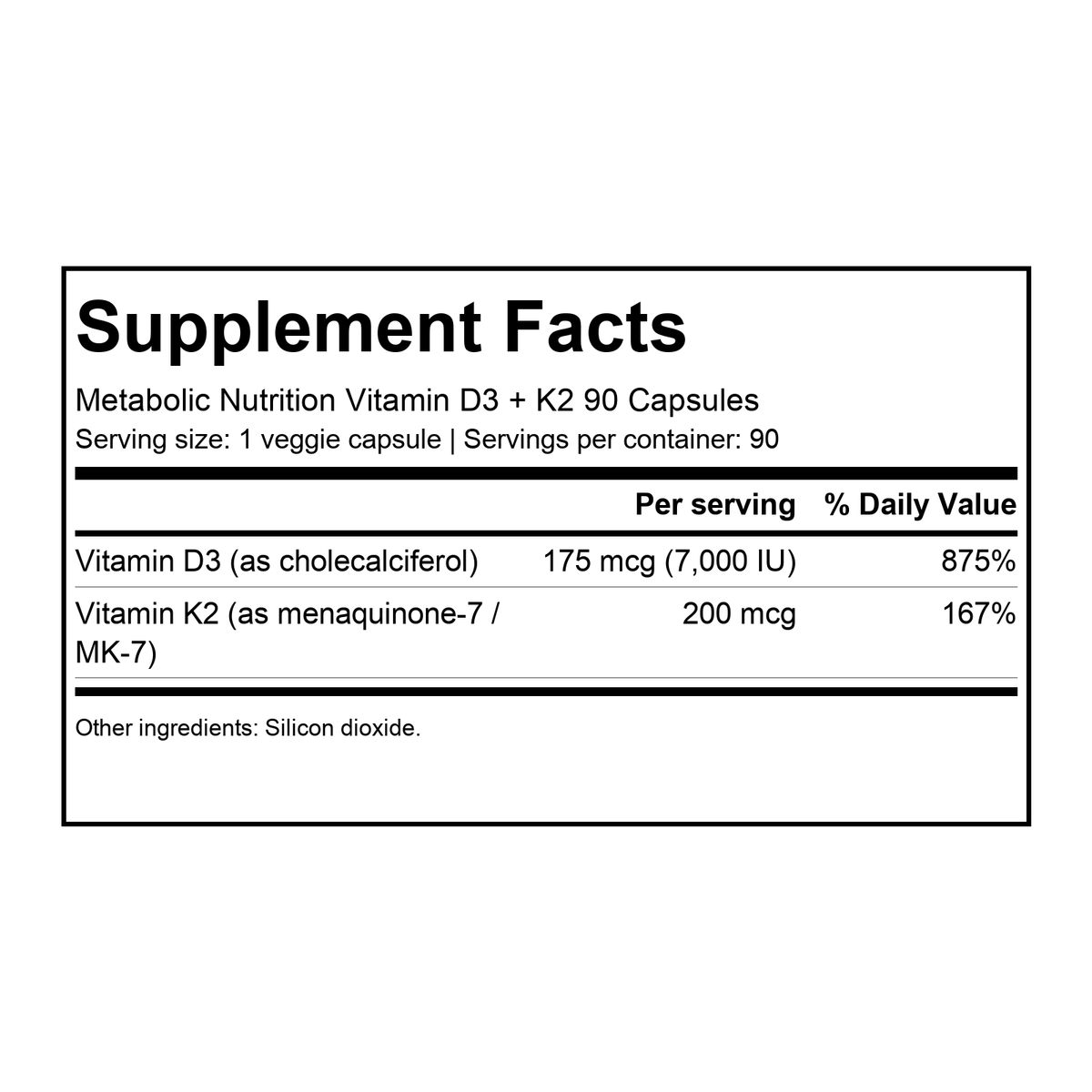 Supplement facts for Metabolic Nutrition Vitamin D3 + K2 90 Capsules