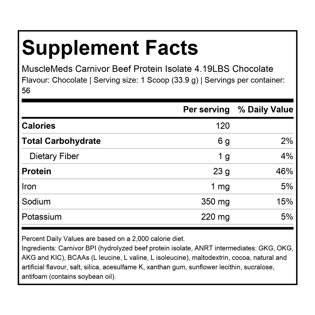 Supplement facts for MuscleMeds Carnivor Beef Protein Isolate 4.19LBS Chocolate